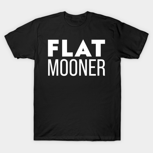 Flat Mooner T-Shirt by n23tees